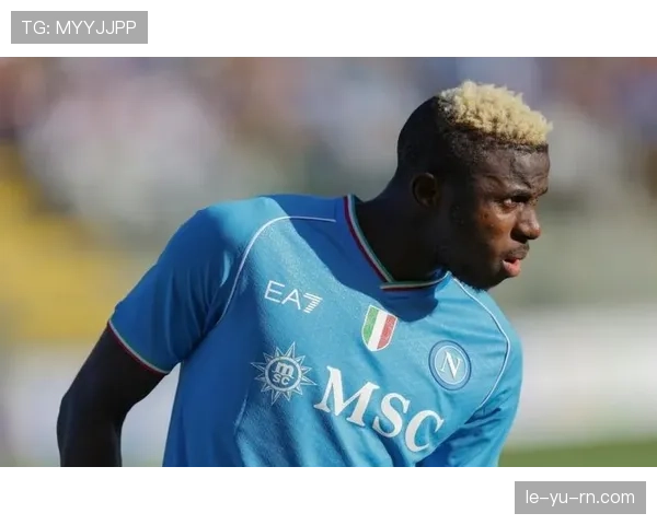 奥斯梅恩状态回暖，助尼日利亚国家队重燃巅峰希望